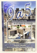9 a 5 guía de conducta en el lugar de trabajo - Libreria Jerusalem Centro
