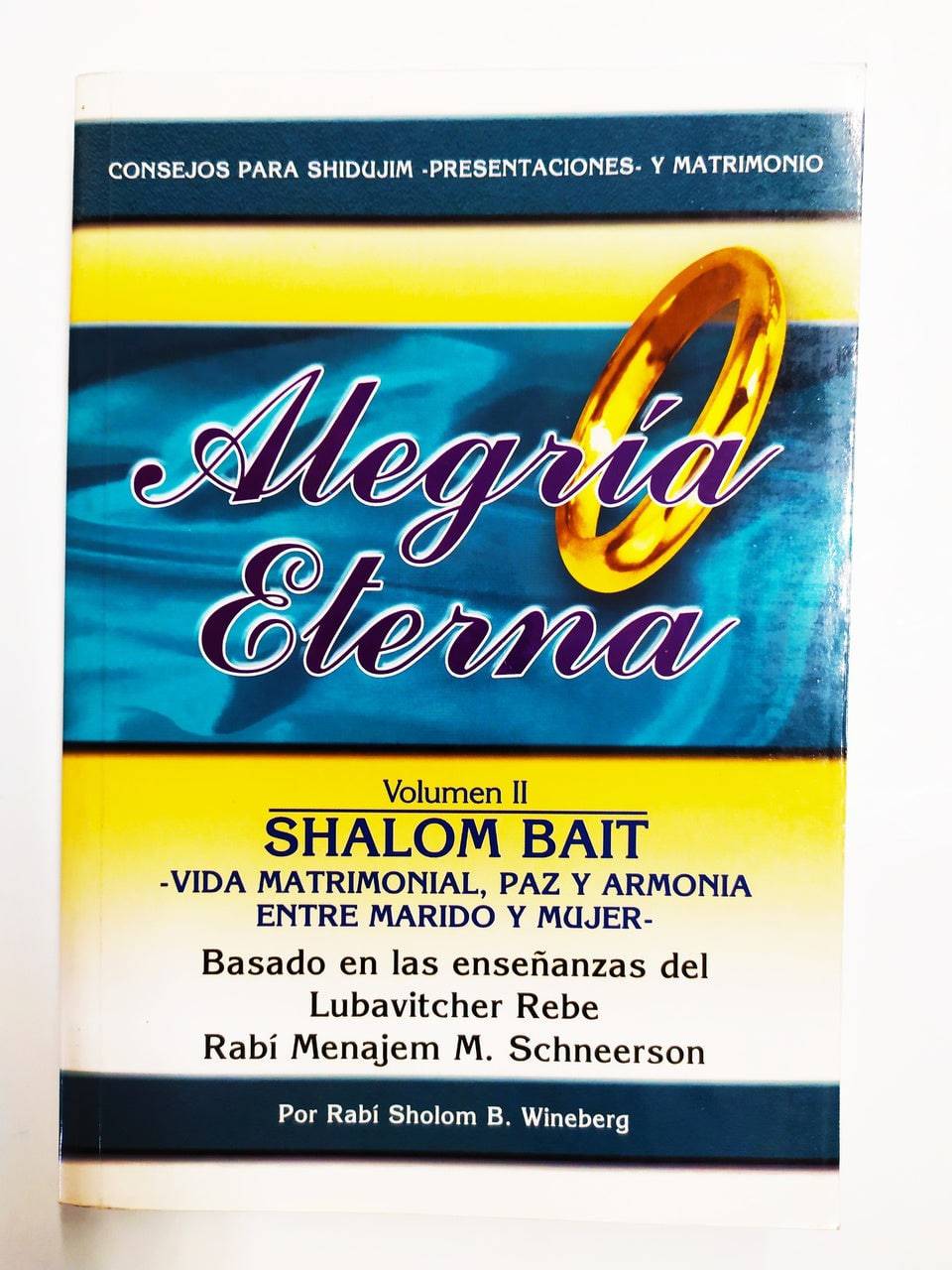 Alegria Eterna (Shalom Bait) Volumen II - Libreria Jerusalem Centro