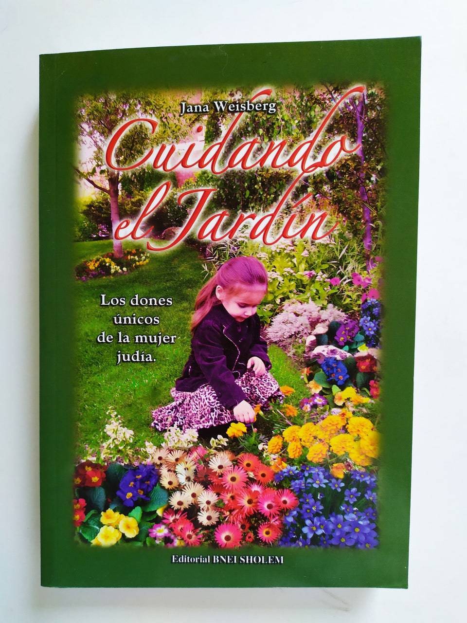 Cuidando el jardín - Libreria Jerusalem Centro