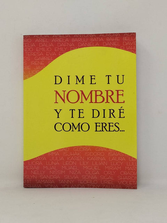 Dime tu nombre y te diré como eres... - Libreria Jerusalem Centro