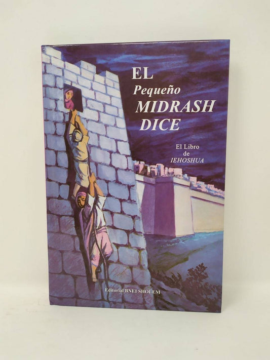 El Pequeño Midrash Dice, Iehoshua - Libreria Jerusalem Centro