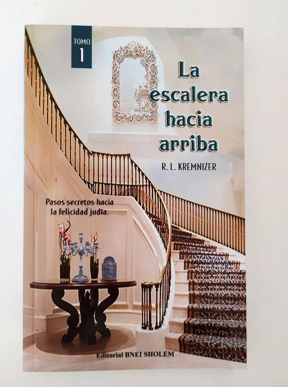 La Escalera Hacia Arriba Tomo 1 - Libreria Jerusalem Centro