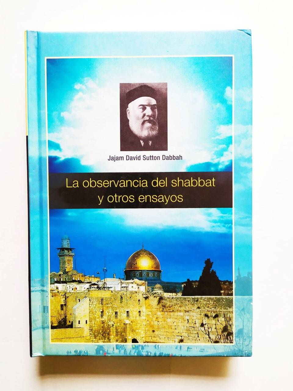 La Observancia del Shabat Y Otros Ensayos - Libreria Jerusalem Centro