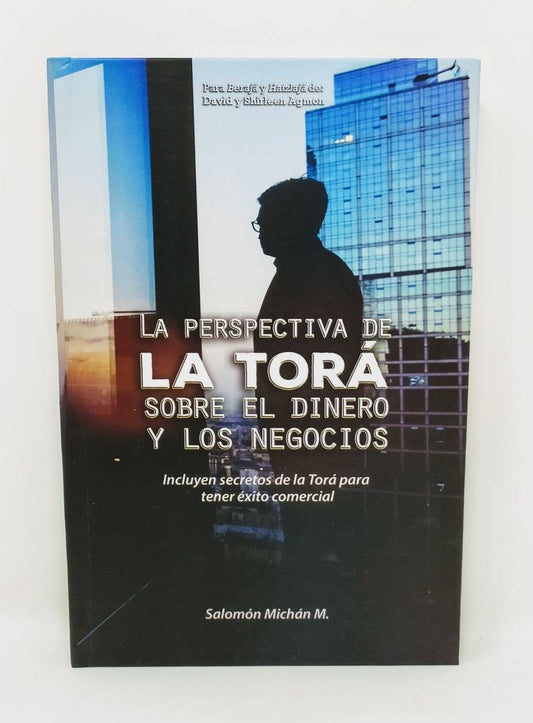 La Perspectiva De La Tora Sobre El Dinero Y Los Negocios - Libreria Jerusalem Centro