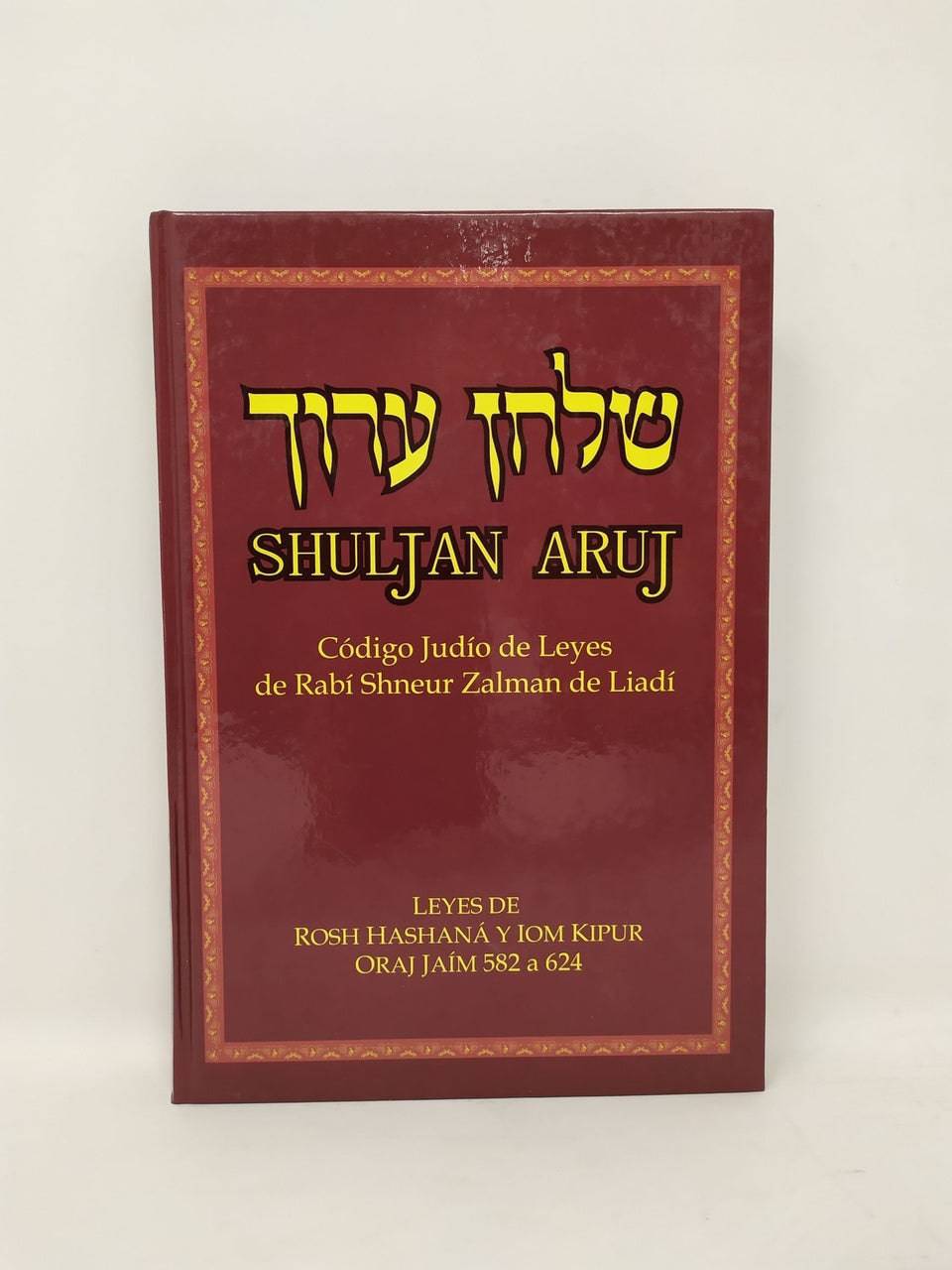 Shuljan Aruj leyes de Rosh Hashana y Iom Kipur - Libreria Jerusalem Centro