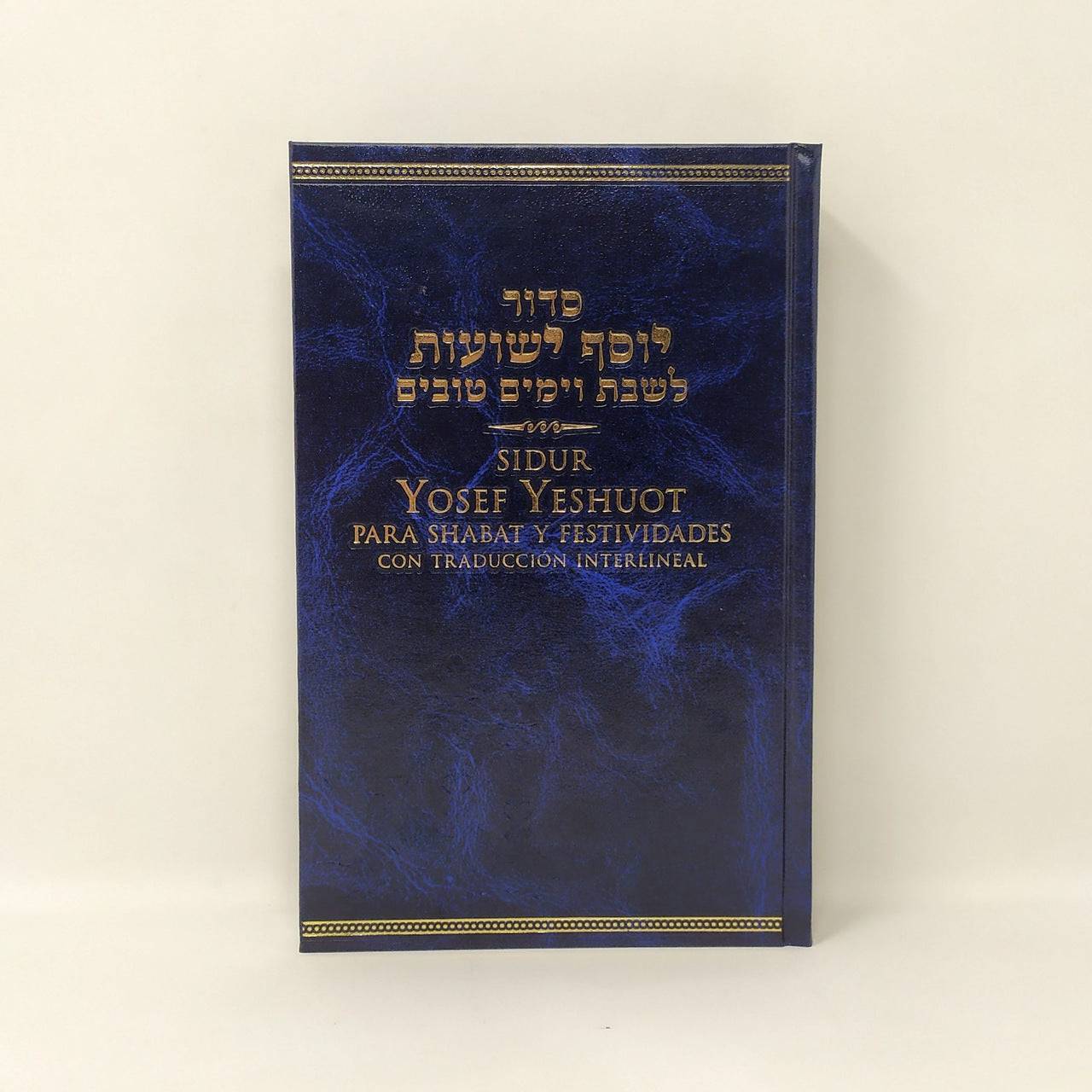 Sidur Yosef Yeshuot Shabat Y Festividades Interlineal - Libreria Jerusalem Centro