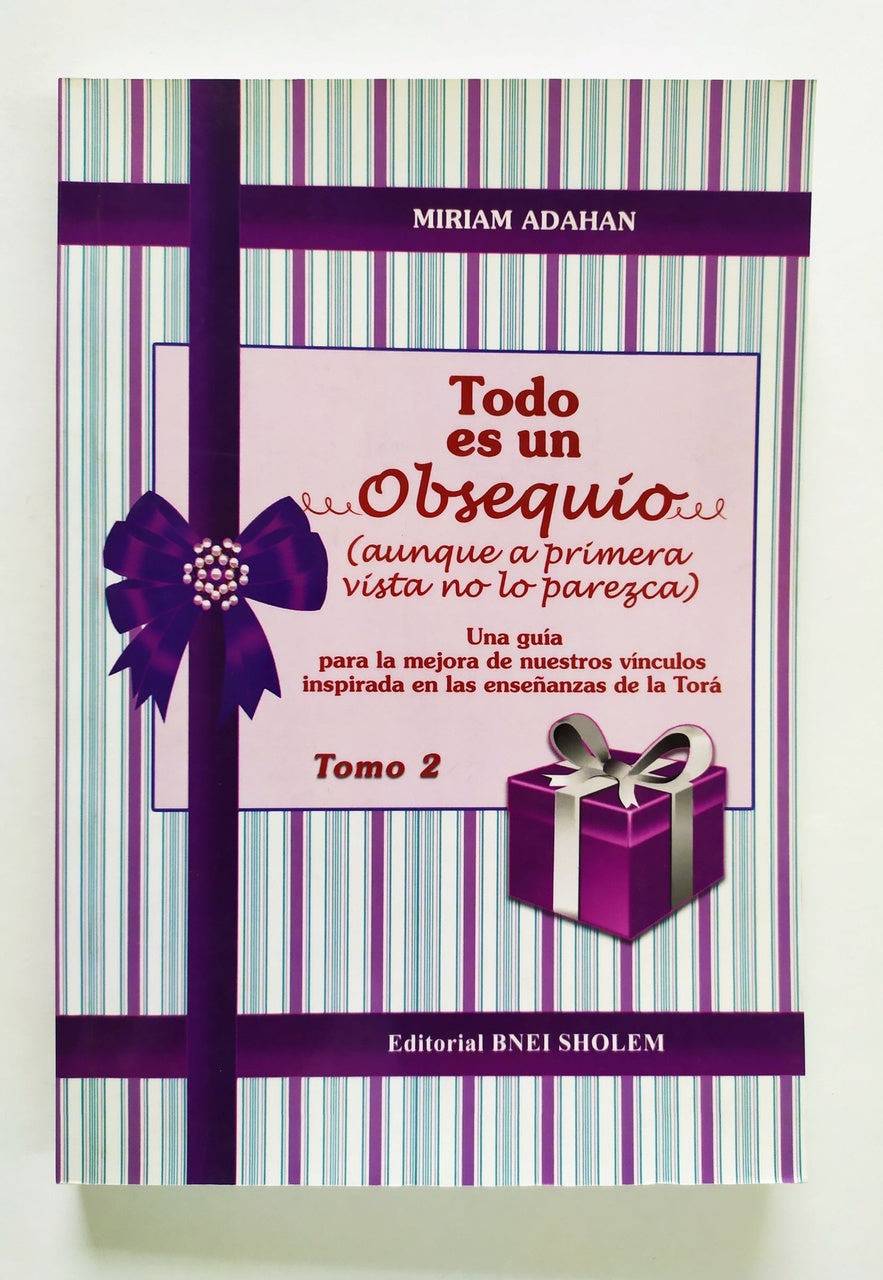 Todo Es Un Obsequio Tomo 2 - Libreria Jerusalem Centro