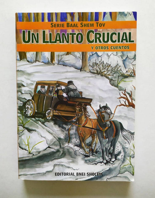 Un Llanto Crucial Tomo 3, Serie Baal Shem Tov - Libreria Jerusalem Centro